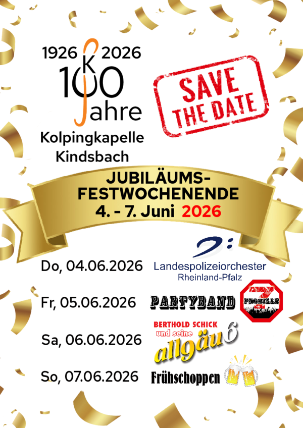 Save the Date - 100 Jahre Kolpingkapelle Kindsbach - Festwochenende 4. bis. 7. Juni 2026