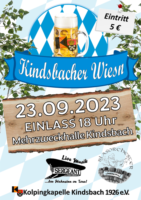 Kindsbacher Wiesn 23.09.2023 - 18 Uhr - Mehrzweckhalle Kindsbach Kindsbacher Wiesn 23.09.2023 - 18 Uhr - Mehrzweckhalle Kindsbach